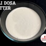 dosa idli batter recipe