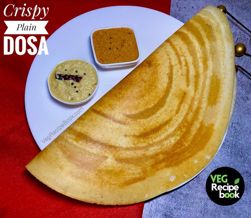 Restaurant style Plain Dosa Recipe | Paper Dosa Recipe