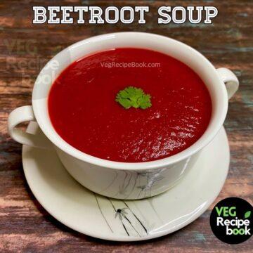 Beetroot Soup Recipe | Beetroot and Carrot Soup Recipe | Beet Soup Recipe