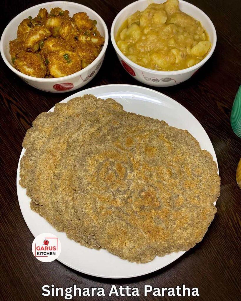 Singhara Atta Paratha Recipe