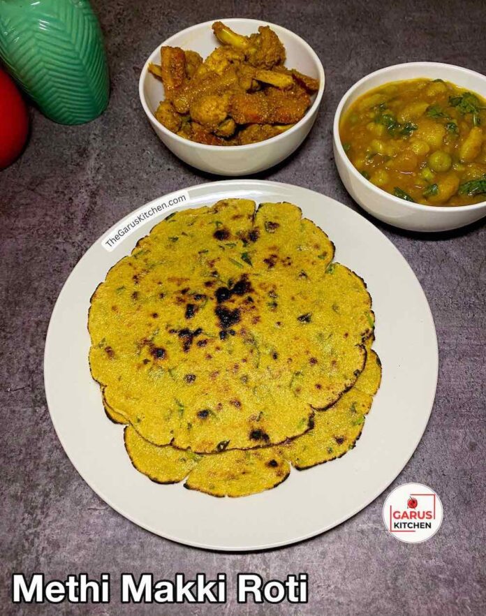 Methi Makki Roti Recipe | Methi Makai ki Roti Recipe | Healthy Makai Chapati Recipe | Punjabi Methi Makki di Roti