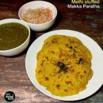 Makka Methi Stuffed Paratha Recipe | makai methi bharwa paratha