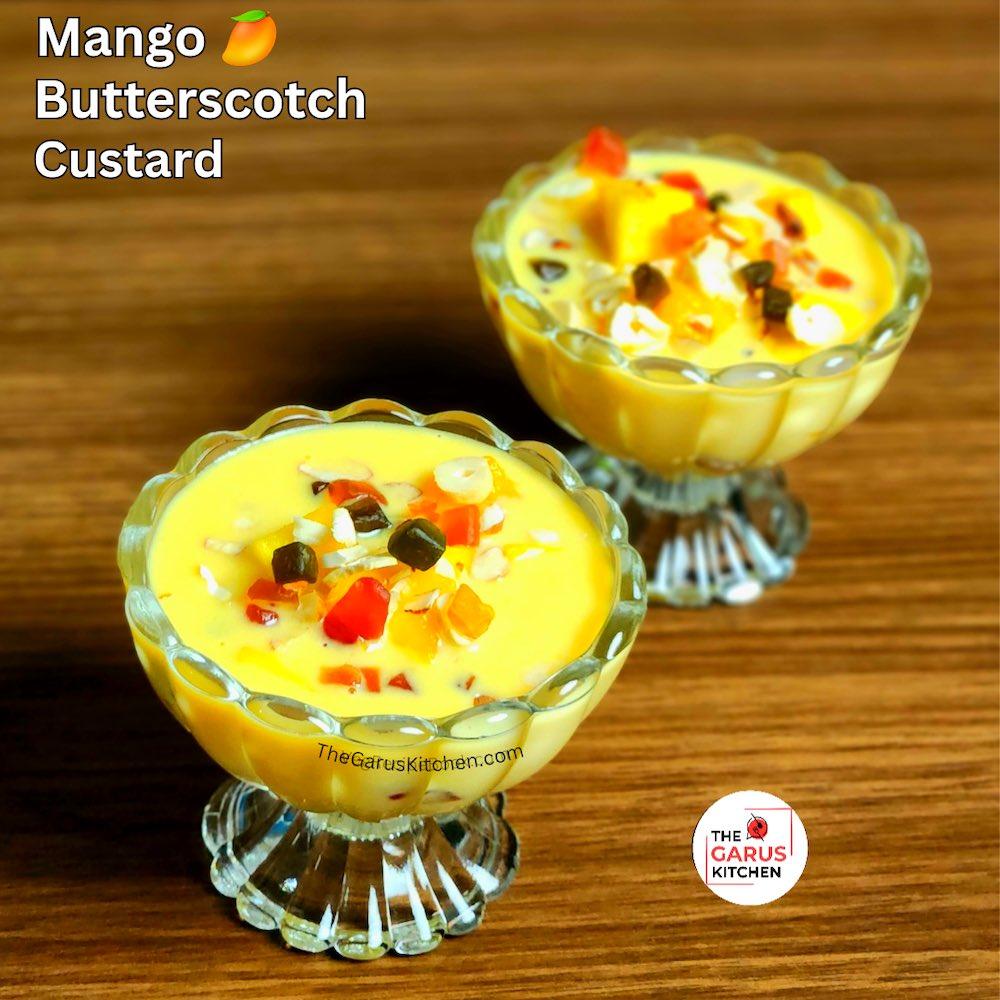 Mango Butterscotch Custard Recipe | Mango Custard Recipe | Easy Mango Dessert with Custard Powder