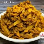 Homemade Jackfruit Pickle Recipe | Kathal ka Achar Recipe