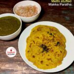 Makka Methi Stuffed Paratha Recipe | Fenugreek Stuffed Maize Flour Paratha | Makai ka bharwa Paratha